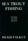 Sea Trout Fishing by Hugh Falkus